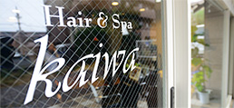 Hair＆Spa Kaiwa（ヘアー＆スパ カイワ）