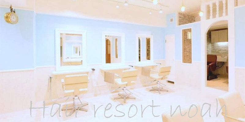 hair resort Noah（ヘアリゾートノア）銀座