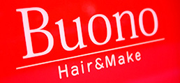 Hair＆Make Buono（ボーノ）