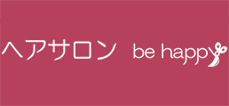 be happy（ビーハッピー）
