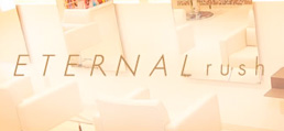 ETERNAL rush(エターナルラッシュ)